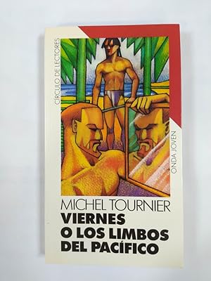 Seller image for VIERNES O LOS LIMBOS DEL PACIFICO. for sale by TraperaDeKlaus