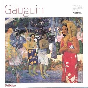 Seller image for Grandes Maestros de la Pintura: Gauguin for sale by SOSTIENE PEREIRA