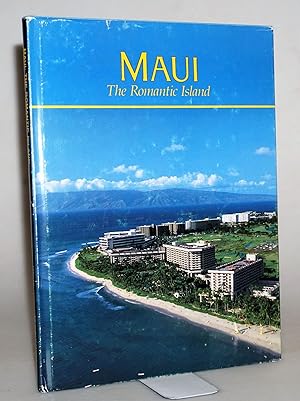 Maui The Romantic Island