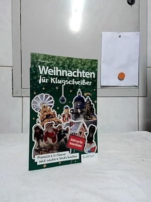 Weihnachten für Klugscheißer : populäre Irrtümer und andere Wahrheiten.