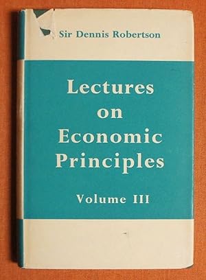Seller image for Lectures on Economic Principles: Volume III / 3 for sale by GuthrieBooks