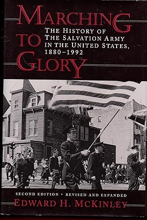 Seller image for Marching to Glory: The History of the Salvation Army in the United States, 1880-1992 for sale by Warren Hahn