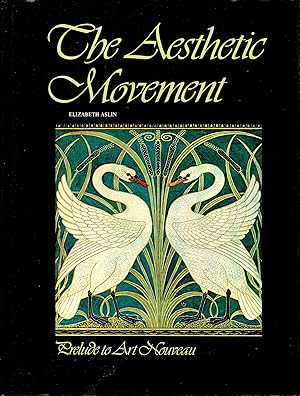 The Aesthetic Movement: Prelude to Art Nouveau