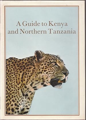 Immagine del venditore per A Guide to Kenya and Northern Tanzania venduto da biblioboy