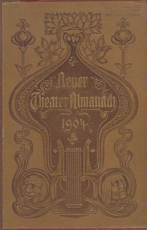 Bild des Verkufers fr Neuer Theater Almanach. 1904. Jubilums-Ausgabe. Theatergeschichtliches Jahr- und Adressen-Buch (Begrndet 1889). 15. Jahrgang. zum Verkauf von Brbel Hoffmann