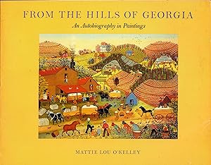From the Hills of Georgia: An Autobiography in Painting