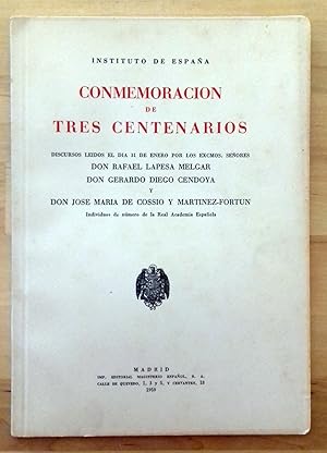 Imagen del vendedor de CONMEMORACIN DE TRES CENTENARIOS a la venta por Itziar Arranz Libros & Dribaslibros