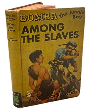 Bomba the Jungle Boy: Among the Slaves