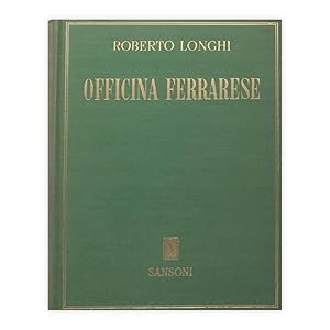 Roberto Longhi - Officina Ferrarese