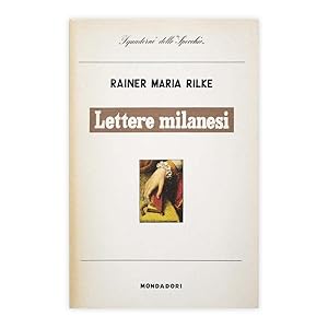 Rainer Maria Rilke - Lettere milanesi