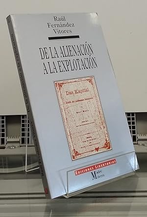 Imagen del vendedor de De la alienacin a la explotacin a la venta por Librera Dilogo