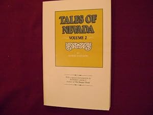 Imagen del vendedor de Tales of Nevada. Volume 2. Inscribed by the author. a la venta por BookMine