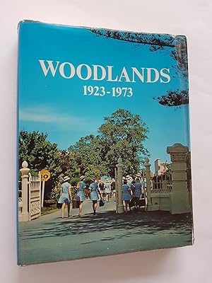 Seller image for Woodlands 1923-1973 : The First Half-Century of Woodlands Glenelg Church of England Girls' Grammar School Inc., South Australia for sale by masted books