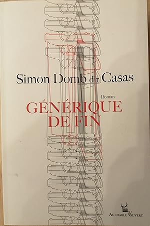 Image du vendeur pour GENERIQUE DE FIN. Roman. mis en vente par librairie l'itinraire