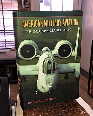 Seller image for American Military Aviation (1st Edition) for sale by Forgotten Lore