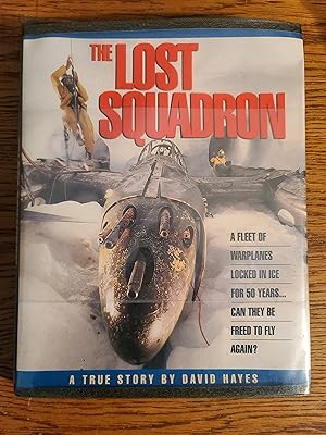 Seller image for The Lost Squadron: A True Story for sale by Fred M. Wacholz