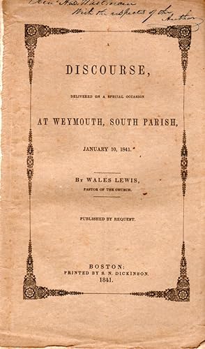 Seller image for DISCOURSE, Delivered on a Special Occasion at Weymouth, South Parish, January 10, 1841 for sale by PERIPLUS LINE LLC
