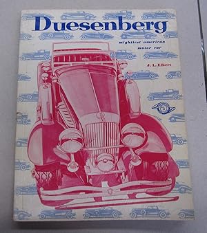 Dusenberg; Mightiest American Motor Car
