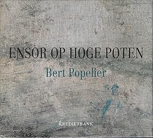 Ensor op hoge poten