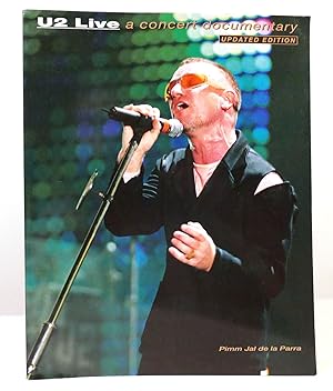 Seller image for U2 LIVE A Concert Documentary for sale by Rare Book Cellar