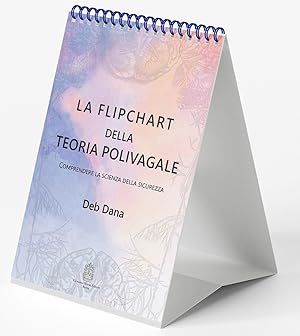 Seller image for La flipchart della teoria polivagale Comprendere la scienza della sicurezza for sale by Libro Co. Italia Srl