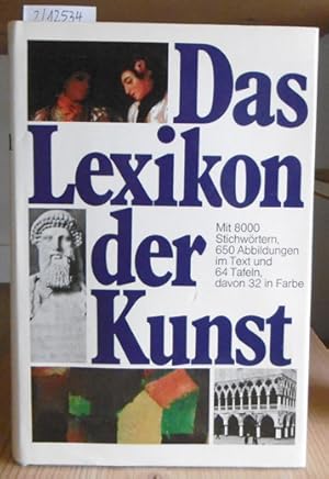 Imagen del vendedor de Das Lexikon der Kunst. a la venta por Versandantiquariat Trffelschwein