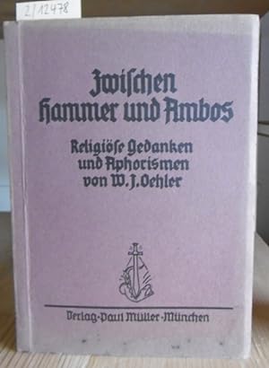 Seller image for Zwischen Hammer und Ambo! Religise Gedanken und Aphorismen. for sale by Versandantiquariat Trffelschwein