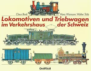 Bild des Verkufers fr Lokomotiven und Triebwagen im Verkehrshaus der Schweiz. zum Verkauf von Antiquariat Bernhardt