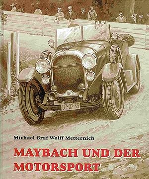 Image du vendeur pour Maybach und der Motorsport. mis en vente par Antiquariat Bernhardt