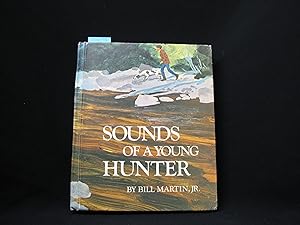 Seller image for Sounds of a Young Hunter for sale by George Strange's Bookmart