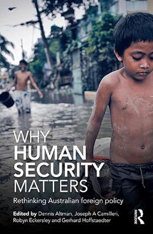 Image du vendeur pour Why Human Security Matters (Paperback) mis en vente par AussieBookSeller