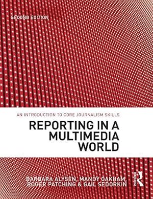 Bild des Verkufers fr Reporting in a Multimedia World (Paperback) zum Verkauf von Grand Eagle Retail