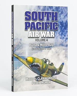 Immagine del venditore per South Pacific Air War. Volume 4: Buna and Milne Bay, June-September 1942 venduto da Michael Treloar Booksellers ANZAAB/ILAB