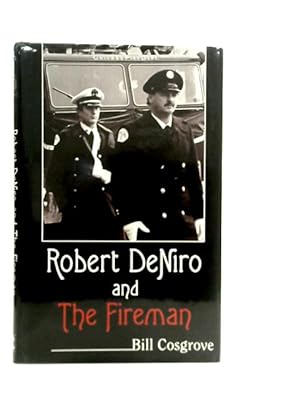 Seller image for Robert De Niro and the Fireman for sale by World of Rare Books