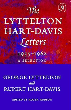 Image du vendeur pour The Lyttelton-Hart-Davis Letters 1955-1962: A Selection mis en vente par Modernes Antiquariat an der Kyll