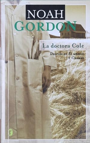 Imagen del vendedor de La doctora Cole a la venta por Librería Alonso Quijano