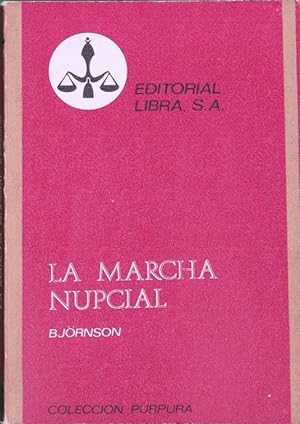 Imagen del vendedor de La marcha nupcial a la venta por Librera Alonso Quijano
