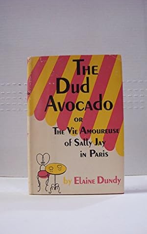 Bild des Verkufers fr The Dud Avocado zum Verkauf von WeBuyBooks