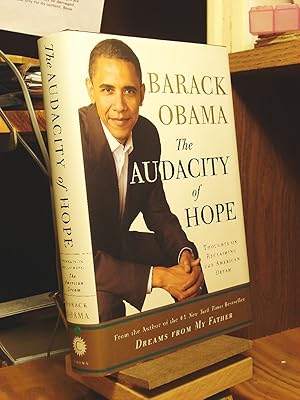 The Audacity of Hope: Thoughts on Reclaiming the American Dream