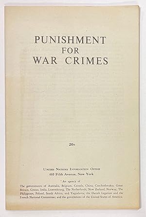 Punishment for War Crimes: The Inter-Allied Declaration Signed at St James's Place, London, on 13...