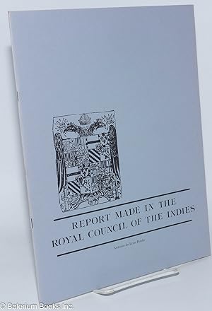 Imagen del vendedor de Report Made in the Royal Council of the Indies. On the Pacification and Population of the Provinces of the Manche and Lacandon, which Don Diego de Vera Ordonez de Villaquiran, Cavalier of the Order of Calatrava, etc., Wishes to Undertake. Based on the translation and with notes by Doris Zemurray Stone with additional notes by Frank E. Comparato, editor a la venta por Bolerium Books Inc.