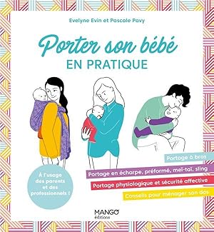 porter son bébé : les bons gestes en pas à pas