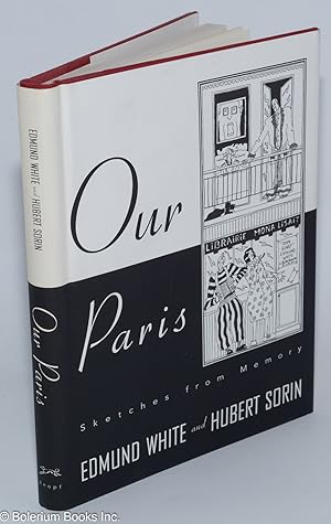 Imagen del vendedor de Our Paris: sketches from memory a la venta por Bolerium Books Inc.