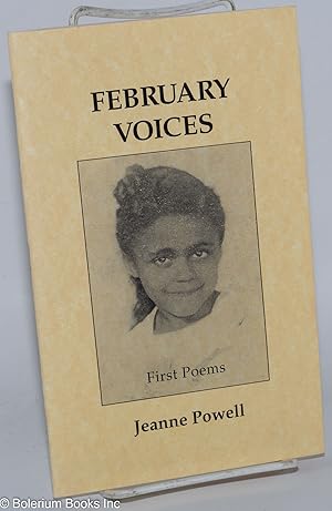 Imagen del vendedor de February voices; first poems a la venta por Bolerium Books Inc.