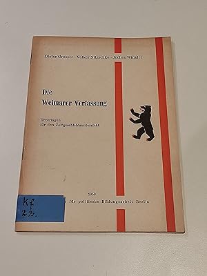 Seller image for Die Weimarer Verfassung: Unterlagen fr den Zeitgeschichtsunterricht for sale by BcherBirne