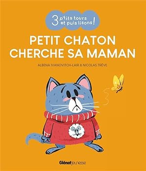 Bild des Verkufers fr Petit Chaton cherche sa maman zum Verkauf von Chapitre.com : livres et presse ancienne