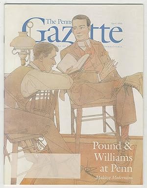 Bild des Verkufers fr The Pennsylvania Gazette - Vol. 96, No. 6, April 1998: Pound & Williams at Penn: Making Modernism zum Verkauf von Between the Covers-Rare Books, Inc. ABAA