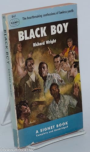 Black Boy: a record of childhood and youth [complete and unabridged]