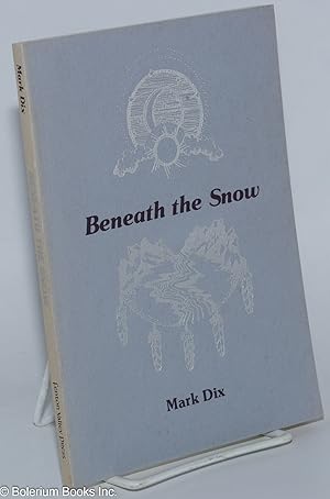 Beneath the Snow