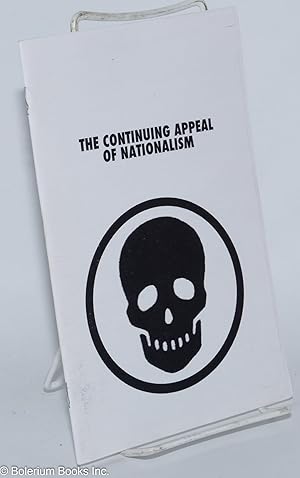 Seller image for The continuing appeal of nationalism for sale by Bolerium Books Inc.